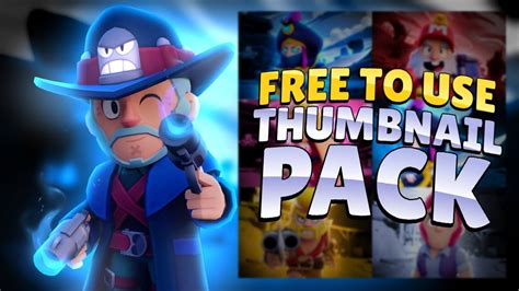 FREE TO USE BRAWL STARS THUMBNAIL PACK !! - YouTube