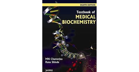 Textbook of Medical Biochemistry by M.N. Chatterjea