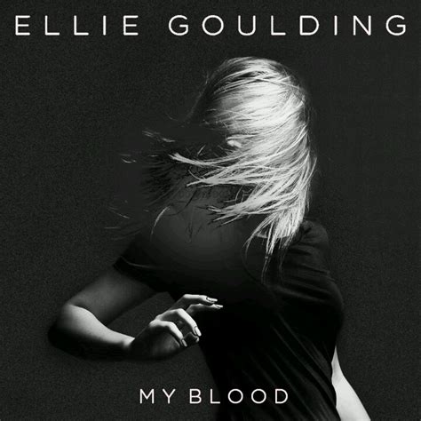 My Blood (song) | Ellie Goulding Wiki | Fandom