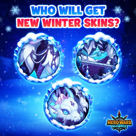 Three Heroes will get new Winter... - Hero Wars: Alliance