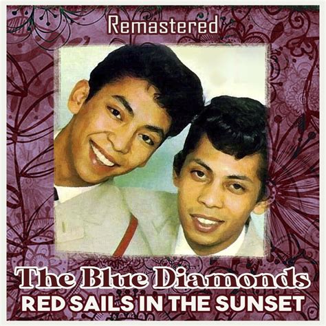 Download Red Sails In the Sunset (Remastered) by The Blue Diamonds | eMusic