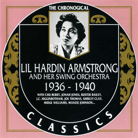 LIL ARMSTRONG Lil Hardin Armstrong And Her Swing Orchestra:1936-1940 reviews