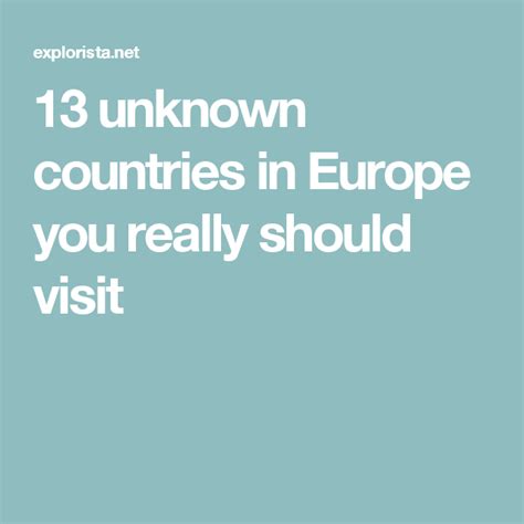 13 unknown countries in Europe you really should visit | Europe, Unknown, Country