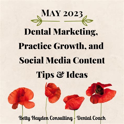 Dental Marketing and Practice Growth Ideas for May 2023