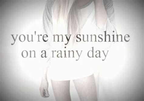 You're my sunshine on a rainy day♥ #LoveQuote | Rainy day, Rainy days, Sunshine