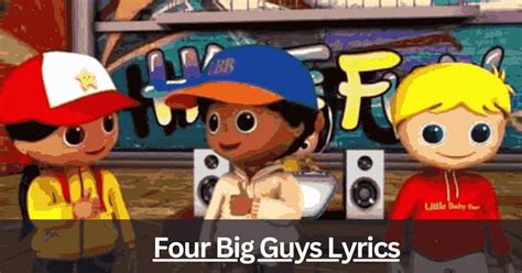 Four Big Guys Lyrics - Get Free Music In 2023 - Slide Times