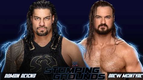 Roman Reigns to face Drew McIntyre at Stomping Grounds - ITN WWE