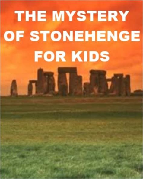 The Mystery of Stonehenge for Kids by Joseph Madden | NOOK Book (eBook) | Barnes & Noble®