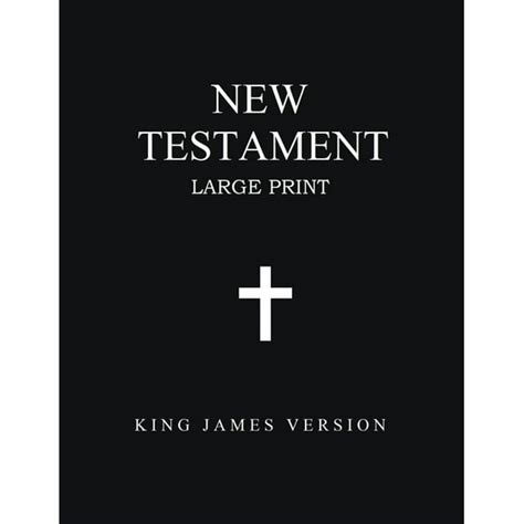 New Testament (Large Print) : King James Version (Paperback) - Walmart ...