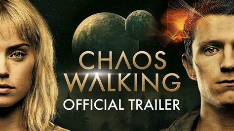 Chaos Walking (2021 Movie) Official Trailer – Daisy Ridley, Tom Holland ...