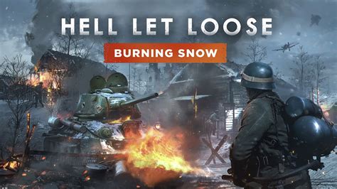 Hell Let Loose inicia a temporada de férias com nova atualização, Burning Snow - Gamers & Games