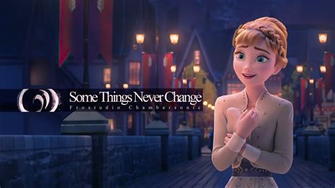 Some Things Never Change (but Some Things Do Change) - Frozen 2 Epic Majestic Orchestral Chords ...