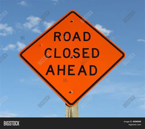 Road Closed Ahead Sign Image & Photo | Bigstock