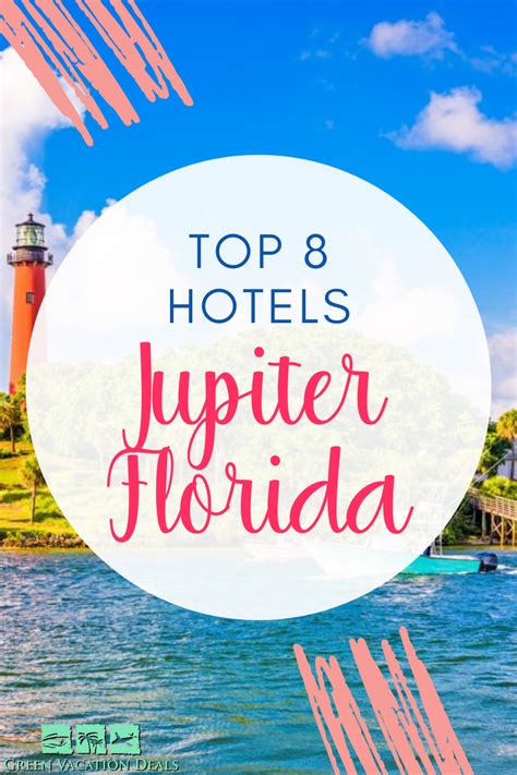 Top 8 Jupiter Florida Hotels