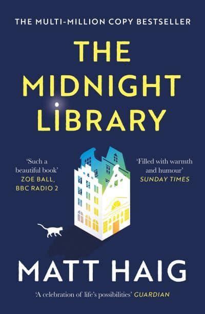 The Midnight Library : Matt Haig (author) : 9781786892737 : Blackwell's