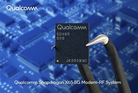 Qualcomm Snapdragon X65 modem offers up to 10Gbps download speeds