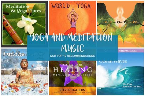 Top 10 Yoga & Meditation Music Recommendations 🎵👍