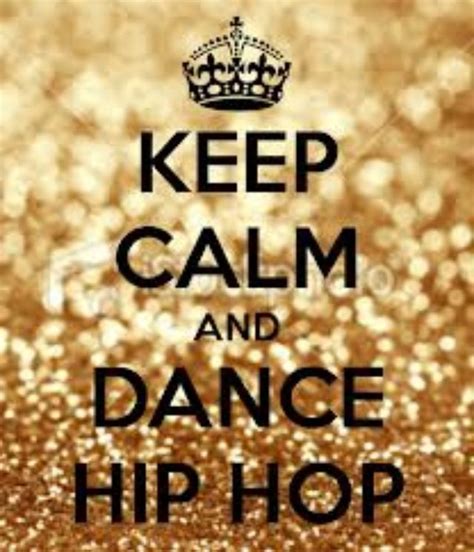 I HIP HOP!! | Hip hop dance quotes, Hip hop dance, Dance quotes