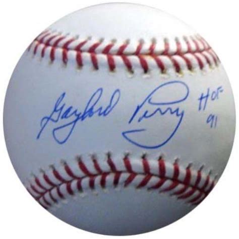 Gaylord Perry Autographed Signed Mlb Baseball Giants "hof 91" Psa/dna