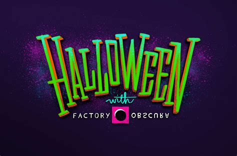 Tickets for Halloween with Factory Obscura in Oklahoma City from ShowClix