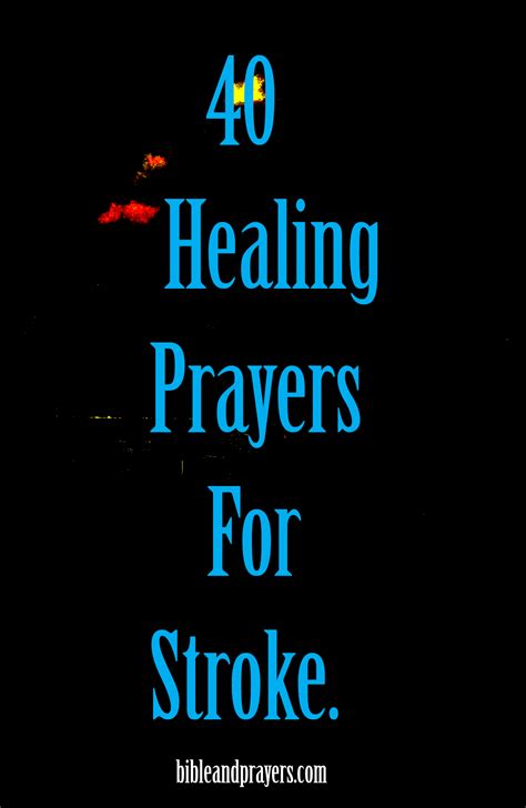 40 Healing Prayers For Stroke. -Bibleandprayers.com