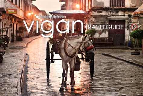 VIGAN TRAVEL GUIDE | Itinerary + Budget + Map [UPDATED 2022] - Lakad Pilipinas