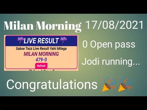 Milan Morning Matka Result || 0 open pass 17/08/2021 || Jodi running ...