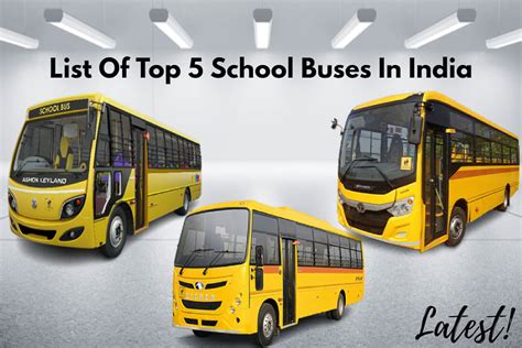 Check Out List Of Top 5 School Buses In India- Price Included