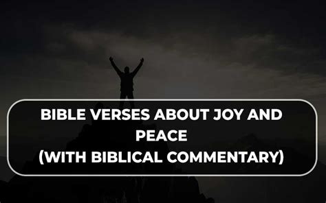 Powerful Bible verses about joy and peace (With Biblical Commentary) - spiritandscriptures.com