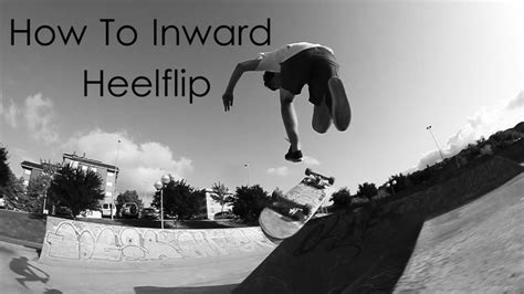 Como Hacer Inward Heelflip | Tutorial de Skate - YouTube