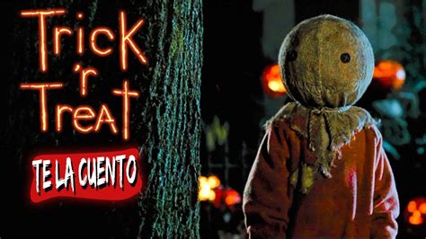 Dulce O Truco (Trick 'r Treat) En 9 Minutos - YouTube