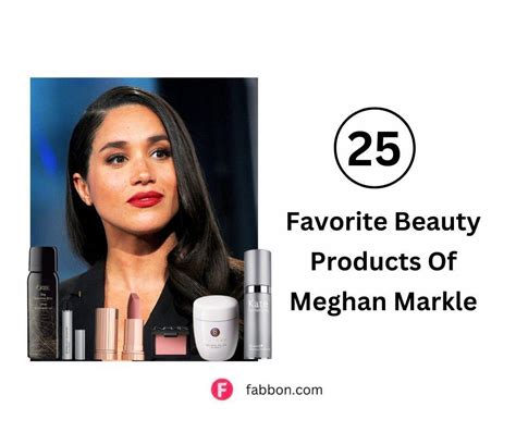 25 Favorite Beauty Products Of Meghan Markle | Fabbon