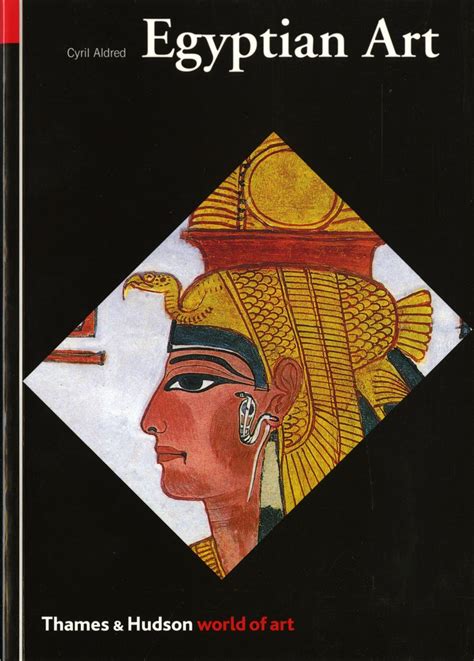 Egyptian Art (World of Art): Aldred, Cyril: 9780500201800: Amazon.com: Books