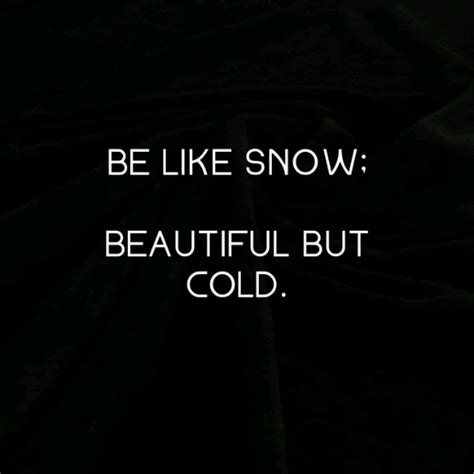 Quotes About Being Cold Hearted. QuotesGram