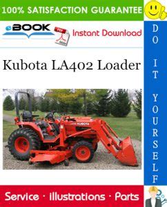 Kubota LA402 Loader Parts Manual – PDF Download