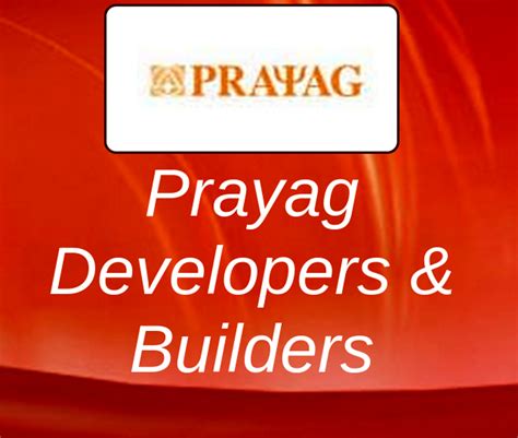 Prayag - All New Projects by Prayag Builders & Developers