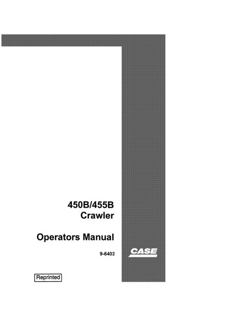 Case 450B/455B Crawler Dozer Operators Manual - PDF DOWNLOAD by ...