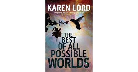 The Best of all Possible Worlds by Karen Lord