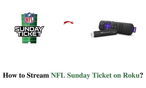 How to Stream NFL Sunday Ticket on Roku?