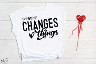 Prayer Changes Things Svg Graphic by Isabella Machell · Creative Fabrica