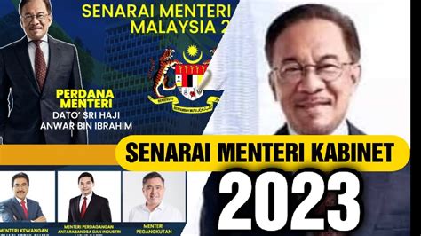 SENARAI MENTERI KABINET 2023 - YouTube