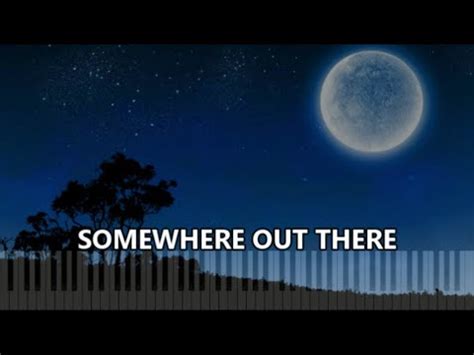 Somewhere Out There (with lyrics) - YouTube