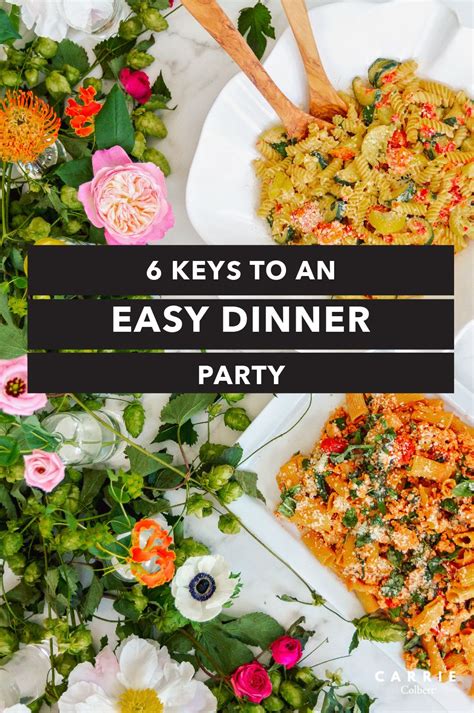 6 Keys to an Easy Dinner Party with Plated - Carrie Colbert | Easy ...