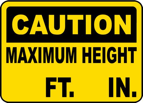 Caution Maximum Height Sign - Get 10% Off Now