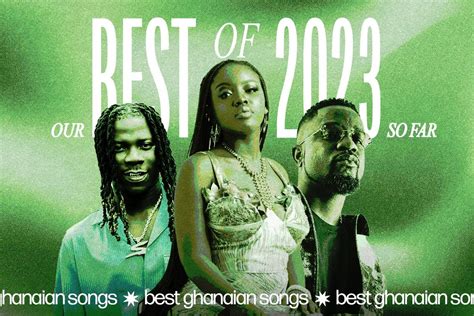 The Best Ghanaian Songs of 2023 So Far - Okayplayer