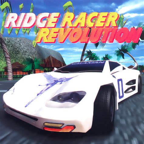 Ridge Racer Revolution [Walkthroughs] - IGN