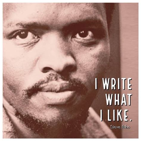 Quotable – Steve Biko - Writers Write