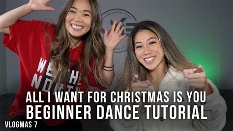 BEGINNER Christmas Dance Tutorial | All I Want For Christmas Is You ...