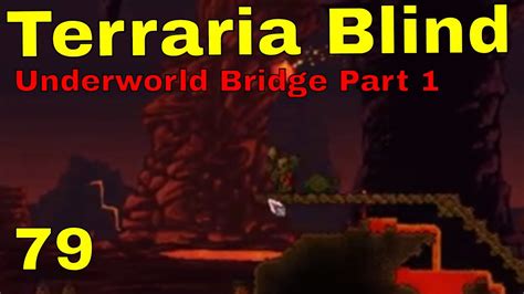 Terraria 79 - Underworld Bridge Part 1 - YouTube