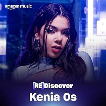 Kenia Os on Amazon Music Unlimited